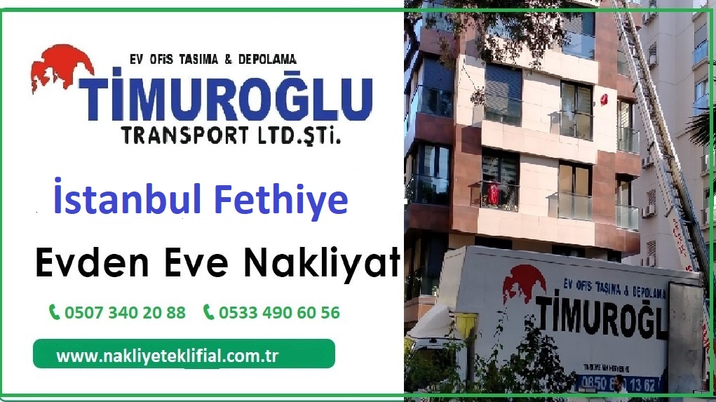 İstanbul Fethiye Evden Eve Nakliyat